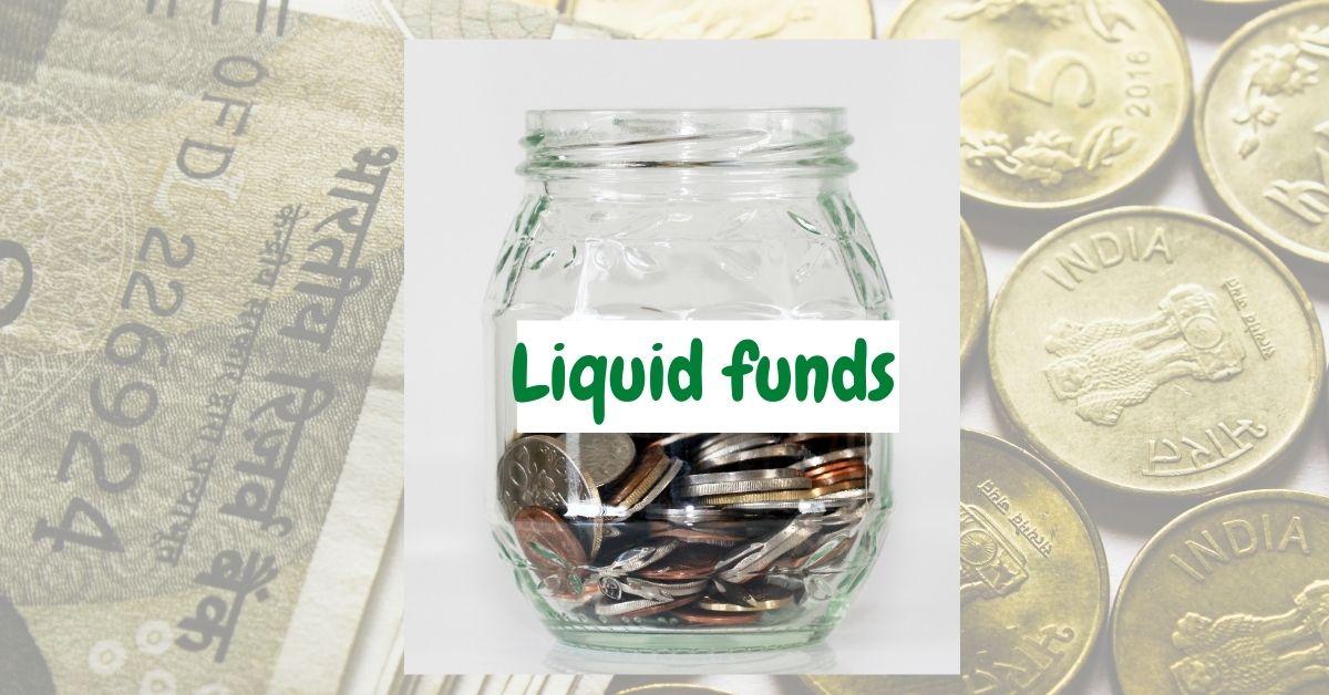 Liquid mutual funds