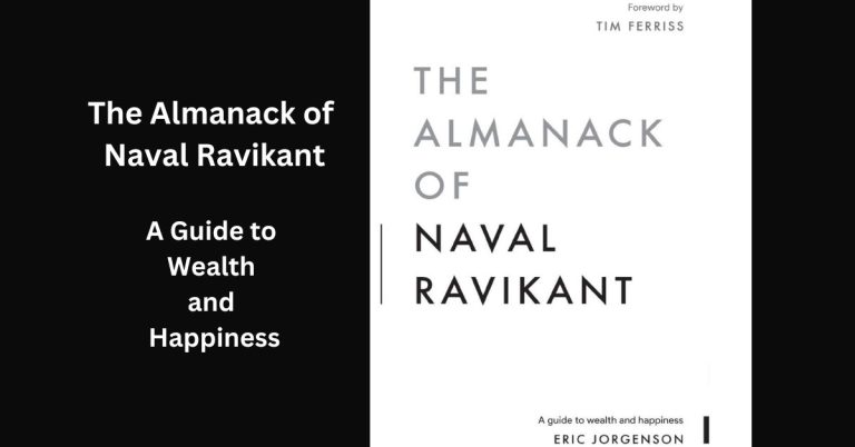 The Almanack of Naval Ravikant Summary