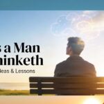As a man thinketh